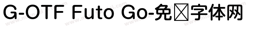 G-OTF Futo Go字体转换